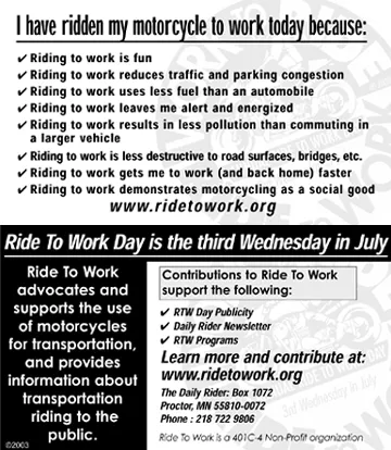 I commute to work five days a week, 30 miles each way on my motorcycle